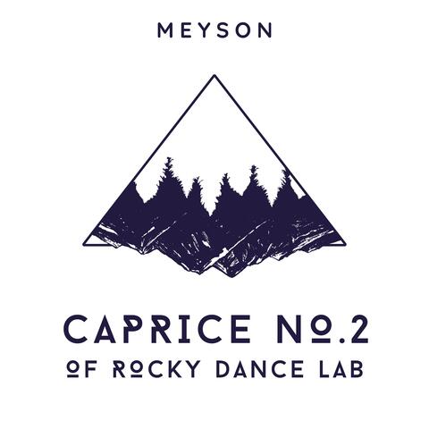Caprice No. 2 of Rocky Dance Lab