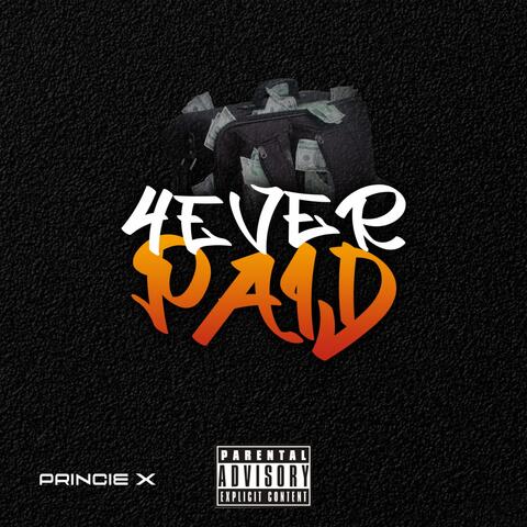 4 Ever Paid