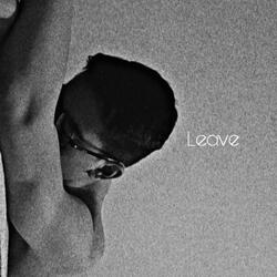 Leave