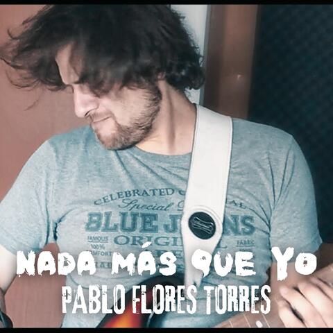 Nada más que yo