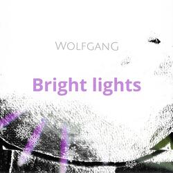 Bright lights