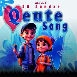 Qeute Song
