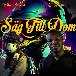 SÄG TILL DOM
