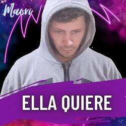 Ella Quiere