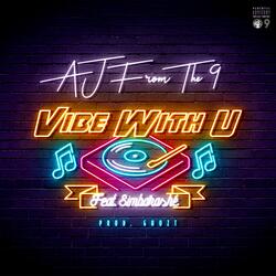 Vibe With U