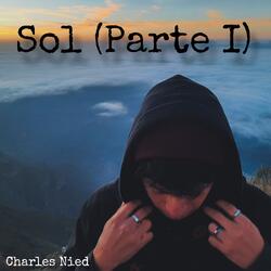Sol, Pt. 1