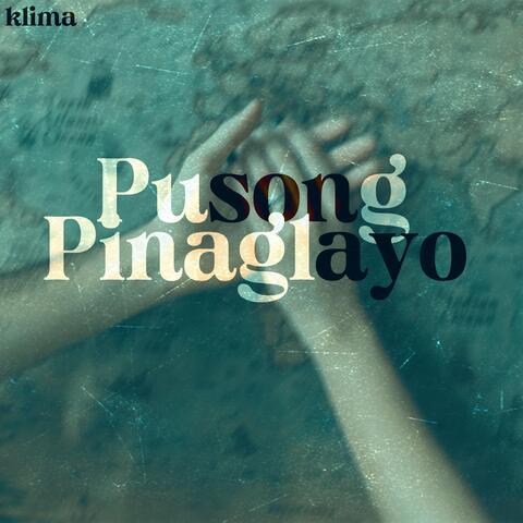 Pusong Pinaglayo
