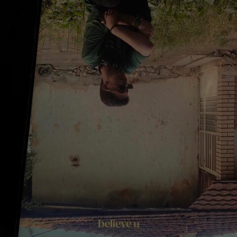 believe u