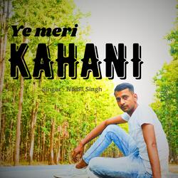 Ye Meri Kahani