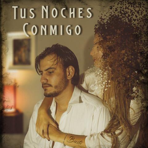 Tus Noches Conmigo
