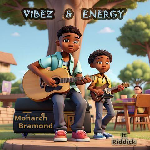 Vibes & Energy