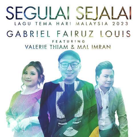 Segulai Sejalai (Lagu Tema Hari Malaysia 2023)