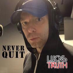 Never Quit