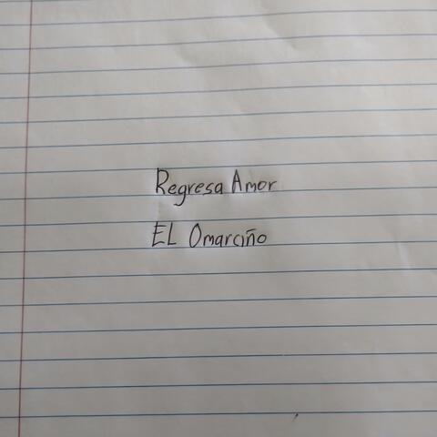 Regresa Amor