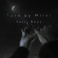 Torn by Miles