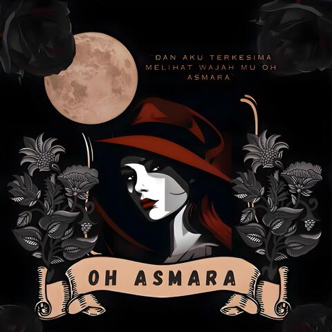 Oh Asmara
