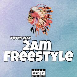 2 A.M. Freestyle