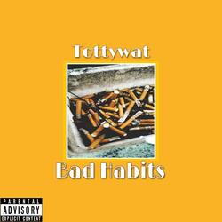Bad Habits