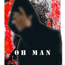 Oh Man
