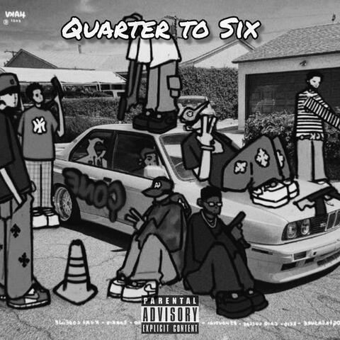 Quarter to Six