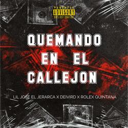 Quemando En El Callejon