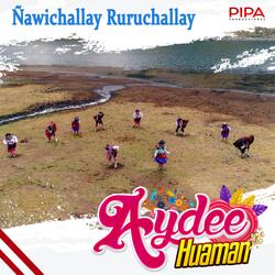 Ñawichallay Ruruchallay