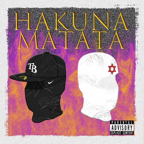 HAKUNA MATATA