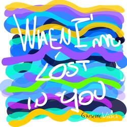 When I'm Lost in You