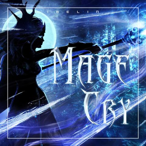 Mage Cry