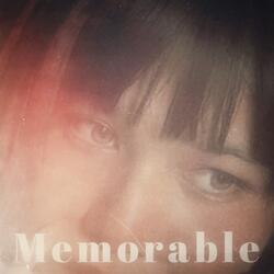 Memorable