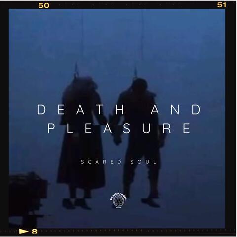 DEATH AND PLEASURE