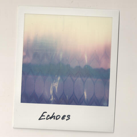 Echoes