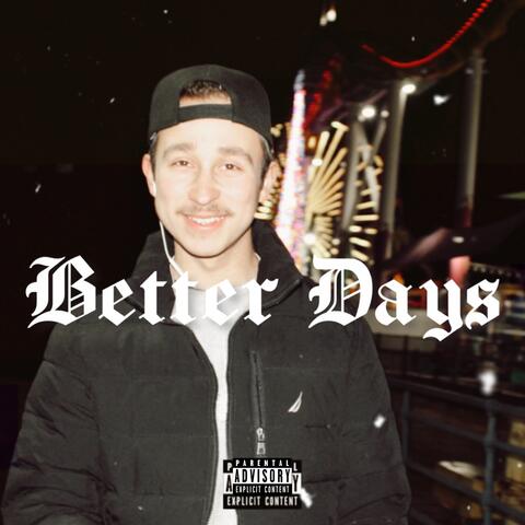 Better days