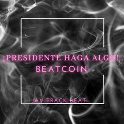 Presidente Haga Algo