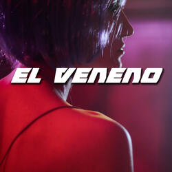 el veneno