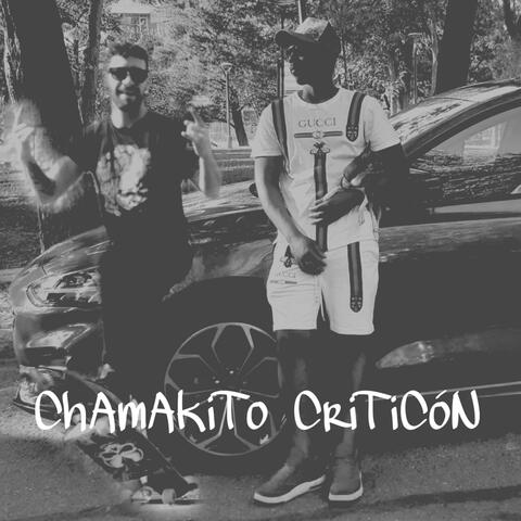 ChAmAkiTo CriTiCóN