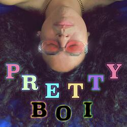 Pretty Boi