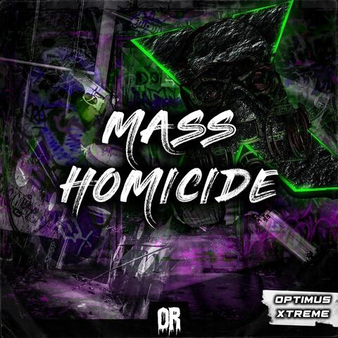Mass Homicide