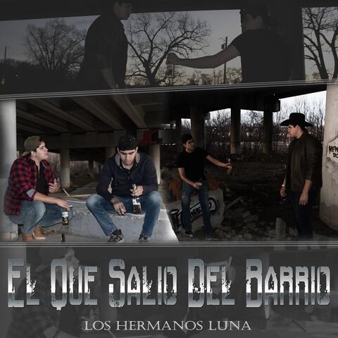 El Que Salio Del Barrio