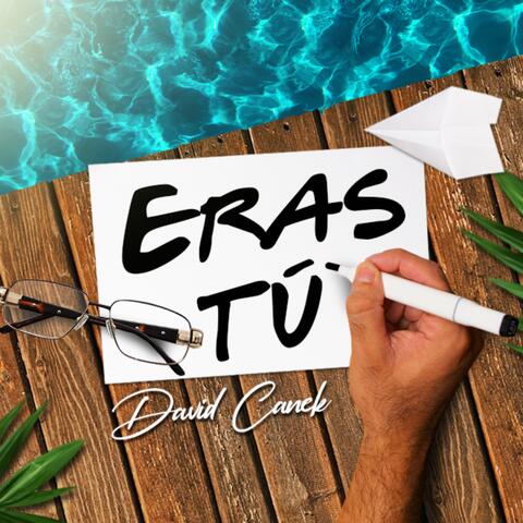 Eras Tú