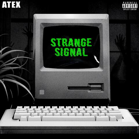 Strange Signal