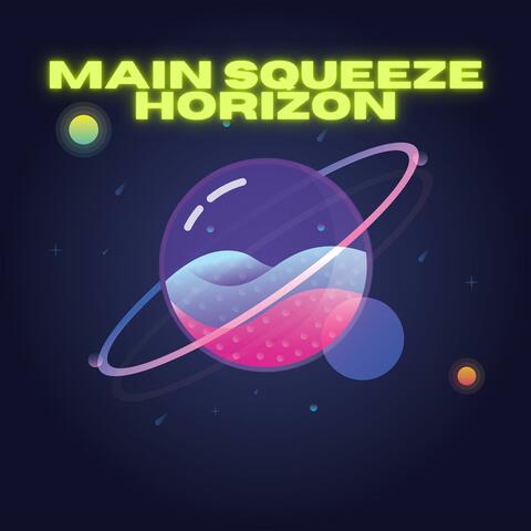 Main Squeeze Horizon