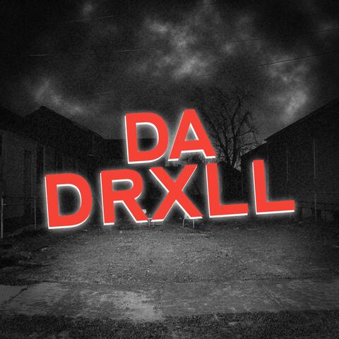 DA DRXLL