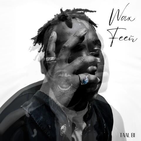 Wax Feeñ
