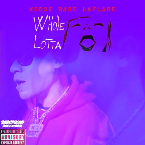 Whole Lotta