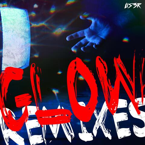 Glow (Remixes)