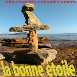 La bonne étoile