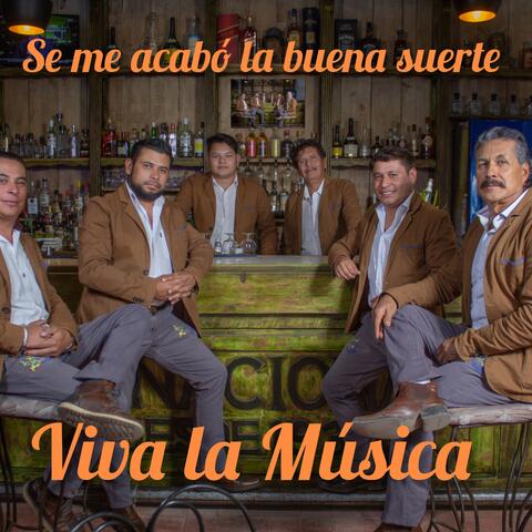 SE ME ACABO LA BUENA SUERTE