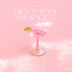 HILTON POOL BAR SOCIETY