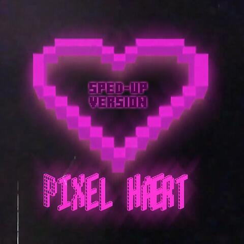 Pixel Hært (Sped-Up)